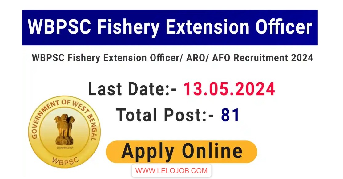 WBPSC Fishery Extension Officer Recruitment 2024